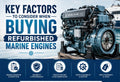 Key Factors to Consider When Buying Refurbished Marine Engines