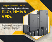 Things to Consider Before Purchasing Refurbished PLCs, HMIs & VFDs