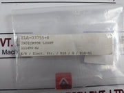01 86 2010 Pilot/Indicator Light Ela-03755-8 250V-1/4 W