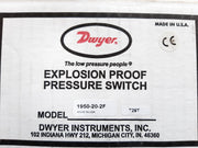Dwyer 1950-20-2f explosion proof pressure switch