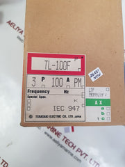 Terasaki tl-100f tembreak circuit breaker 50~60hz