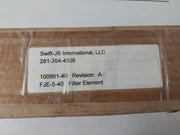 Swift-jb International Fje-5-40 Revision: A Filter Element