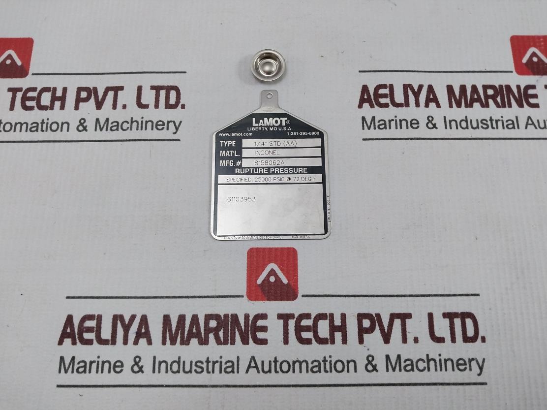 Lamot 1/4” Std (Aa) Rupture Pressure Disc 25000 Psig At 72 Deg F