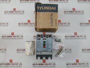 Molded Case Circuit Breaker Ac 750v 50/60hz By Hyundai Part Number Hibx 103nt