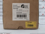 E2S Is-ma1 Is-minialarm Sounder 0786-cpd-20338 Sira 05Atex2084X Is-ma1-r New