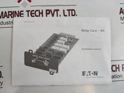 Eaton 744-98067-00P Relay Card-ms 710-a1049-00P Rev Dd05
