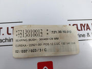 Eureka 22921-001 Bearing Bush 36X48X128Mm
