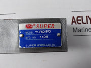 Super Hydraulic Y1-f6D-p/O