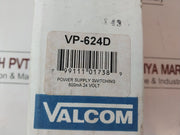 Valcom Vp-624D Switching Power Supply Sp16P924Vr Set